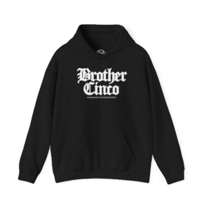 Brother Cinco Hoodie